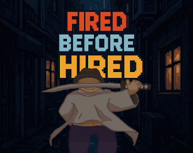 Fired Before Hired